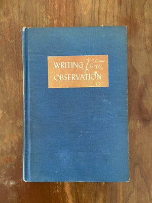 Writing from Observation from The Department of English at Wayne University