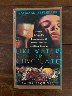 Like Water for Chocolate by Laura Esquivel