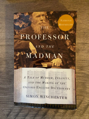 The Professor and the Madman by Simon Winchester