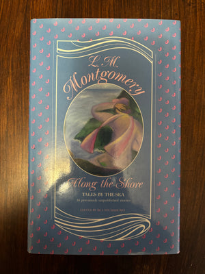 Along the Shore by L.M. Montgomery