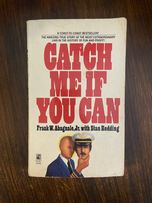 Catch Me If You Can by Frank W. Abagnale, Jr. with Stan Redding