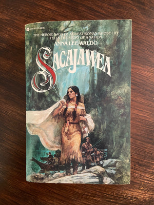 Sacajawea by Anna Lee Waldo