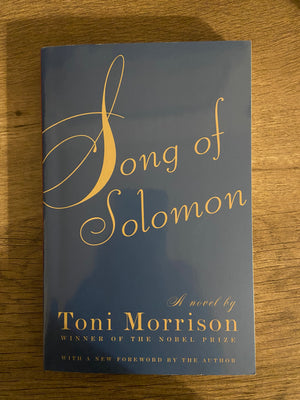 Song of Solomon by Toni Morrison