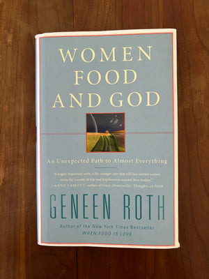 Women Food and God by Geneen Roth