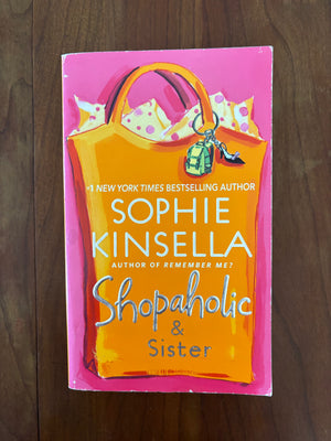 Shopaholic and Sister by Sophie Kinsella