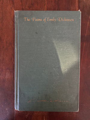 The Poems of Emily Dickinson, Edited by Martha Dickinson Bianchi and Alfred Leete Hampson