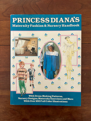 Princess Diana’s Maternity Fashion & Nursery Handbook