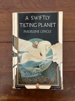 A Swiftly Tilting Planet by Madeleine L’Engle