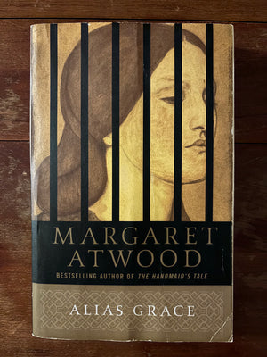 Alias Grace by Margaret Atwood