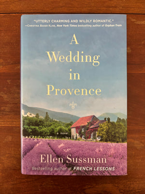 A Wedding in Provence by Ellen Sussman