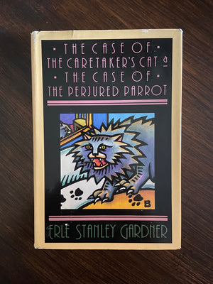 The Case of the Caretaker’s Cat & The Case of the Perjured Parot