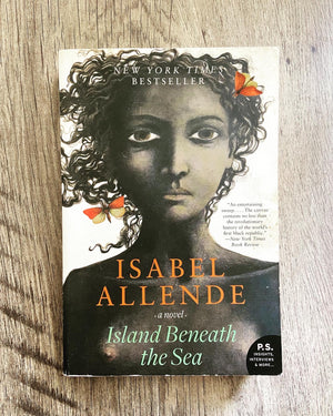 Island Beneath the Sea by Isabel Allende