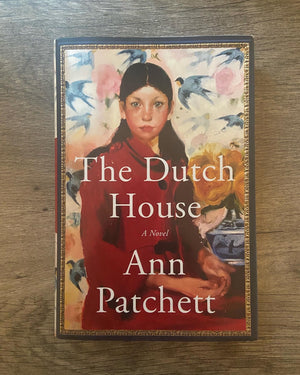 The Dutch House by Ann Patchett