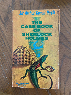 The Case Book of Sherlock Holmes by Sir Arthur Conan Doyle