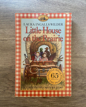 Little House on the Prairie by Laura Ingalls Wilder