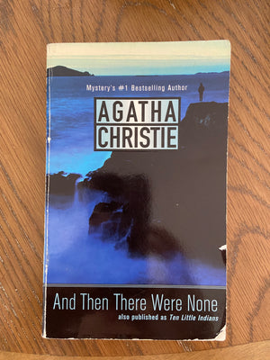 And Then There Were None by Agatha Christie