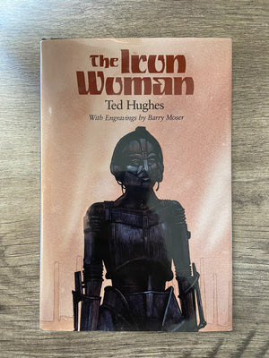 The Iron Woman by Ted Hughes